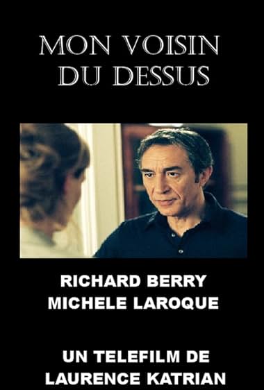 Mon voisin du dessus - Film 2003