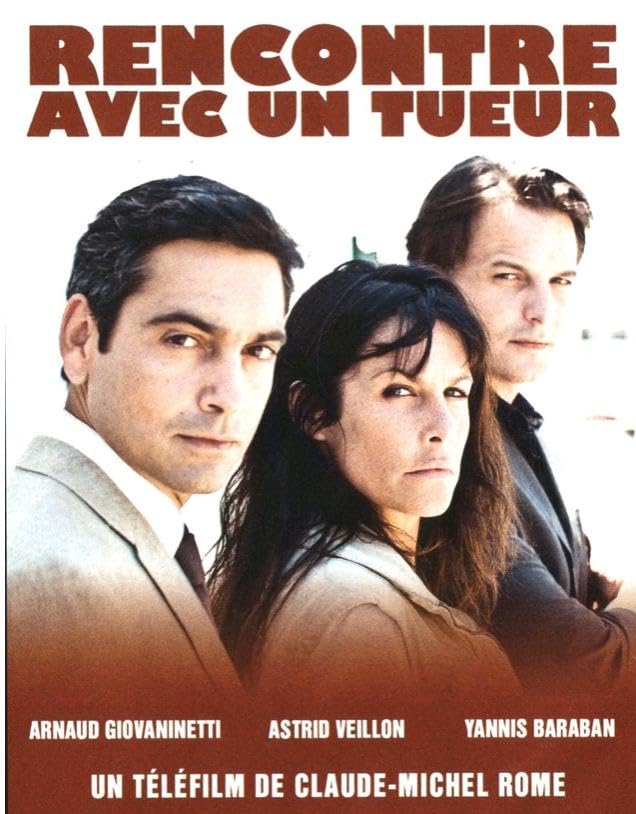 Rencontre avec un tueur (Téléfilm 2009)