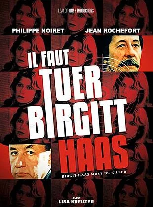 Il faut tuer Birgitt Haas 1981